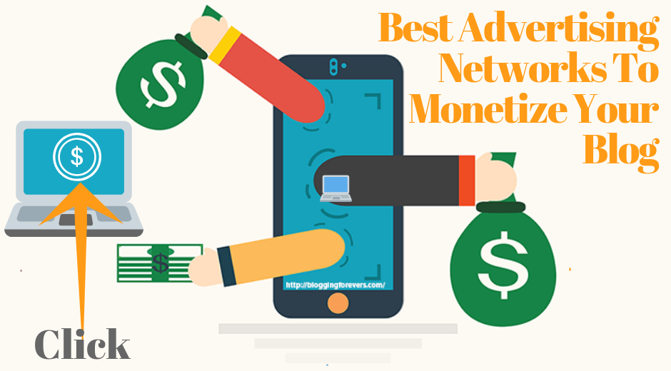 Best advertising networks for monetizing your Blog in 2020